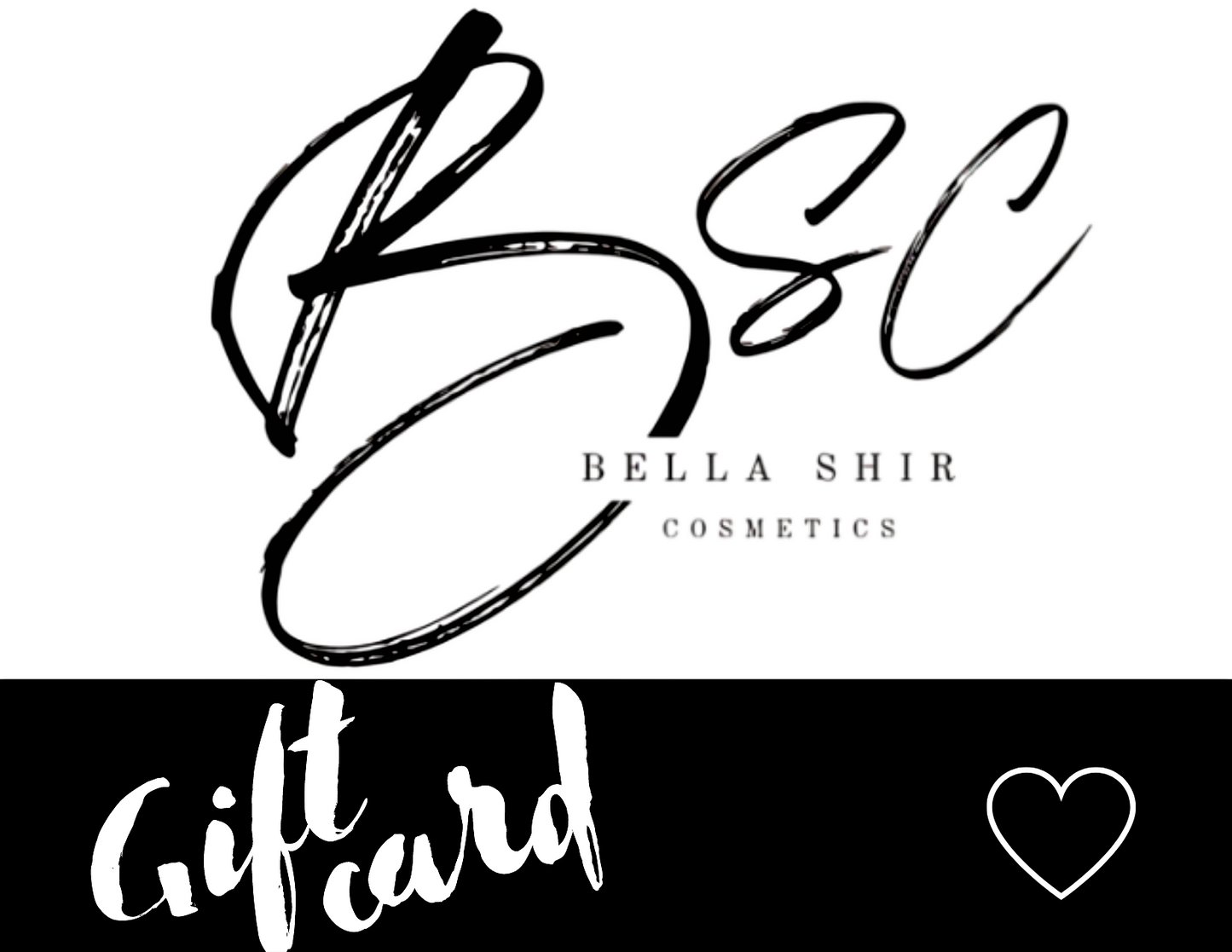 Bella Shir Cosmetics E-Gift Card